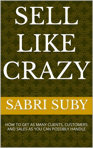 Sell Like Crazy